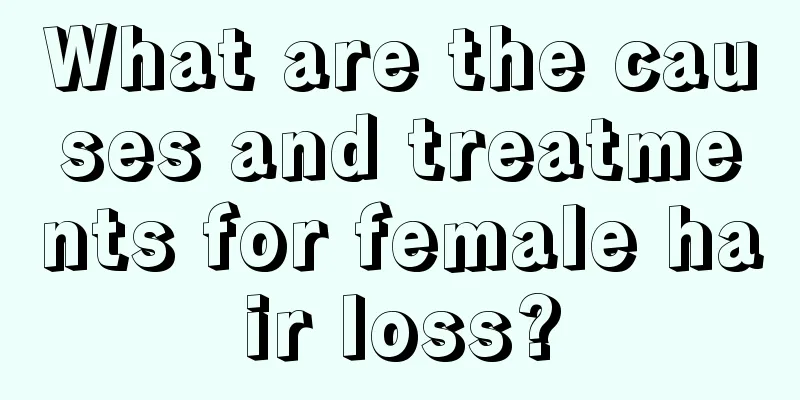 What are the causes and treatments for female hair loss?