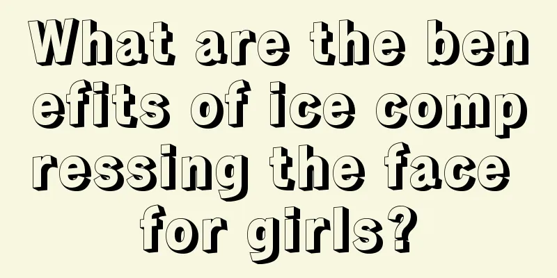 What are the benefits of ice compressing the face for girls?