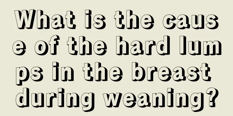 What is the cause of the hard lumps in the breast during weaning?