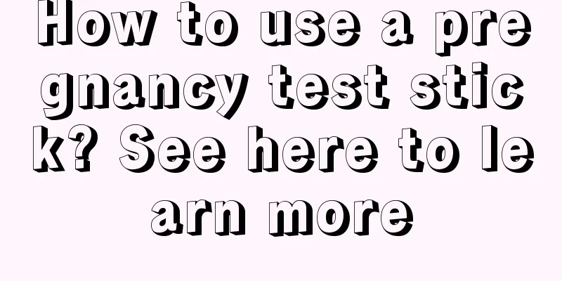 How to use a pregnancy test stick? See here to learn more