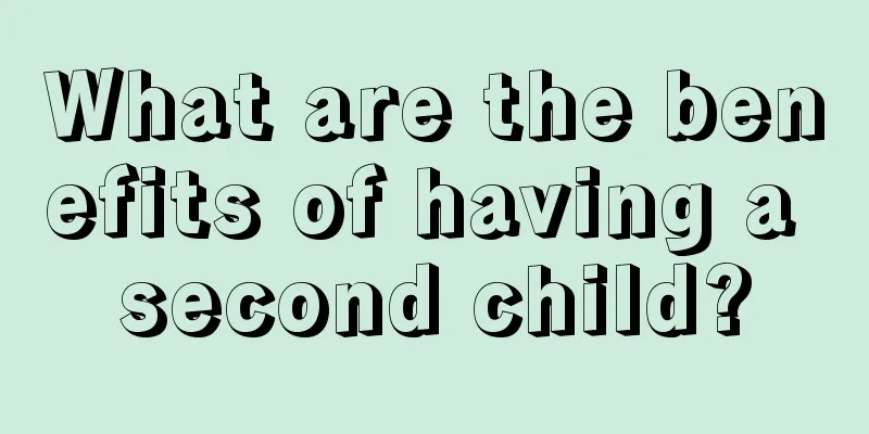 What are the benefits of having a second child?