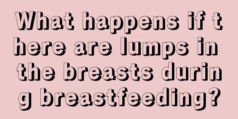 What happens if there are lumps in the breasts during breastfeeding?