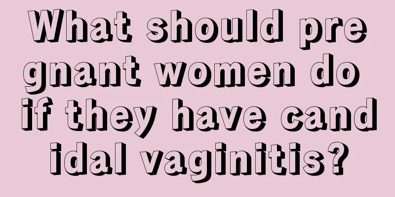 What should pregnant women do if they have candidal vaginitis?