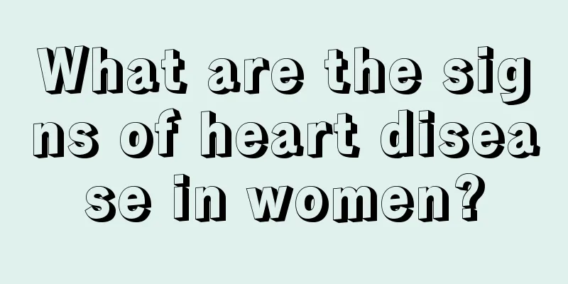 What are the signs of heart disease in women?