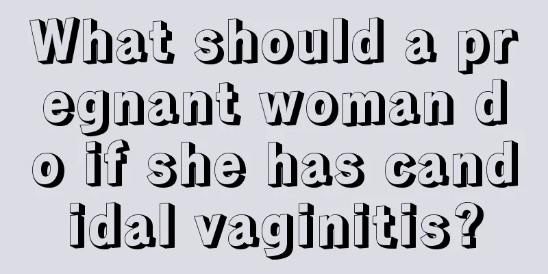 What should a pregnant woman do if she has candidal vaginitis?