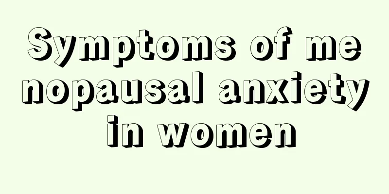 Symptoms of menopausal anxiety in women