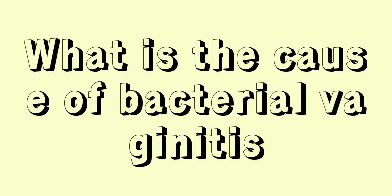 What is the cause of bacterial vaginitis