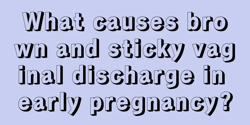 What causes brown and sticky vaginal discharge in early pregnancy?