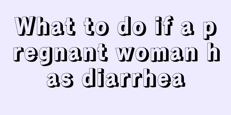 What to do if a pregnant woman has diarrhea