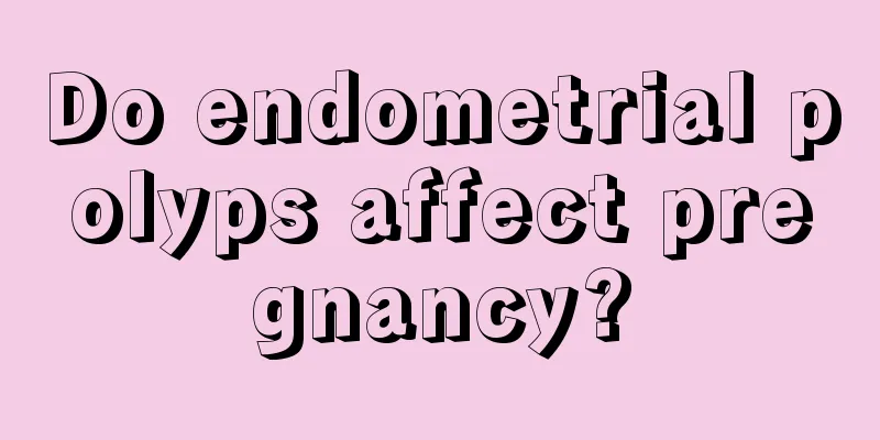 Do endometrial polyps affect pregnancy?