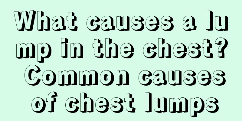 What causes a lump in the chest? Common causes of chest lumps