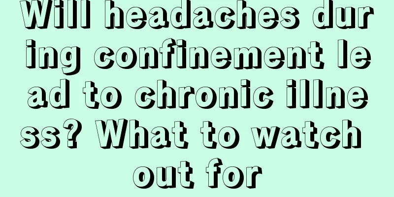 Will headaches during confinement lead to chronic illness? What to watch out for