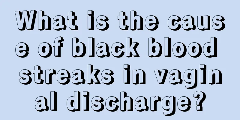 What is the cause of black blood streaks in vaginal discharge?