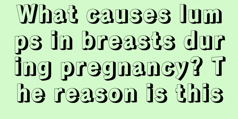 What causes lumps in breasts during pregnancy? The reason is this