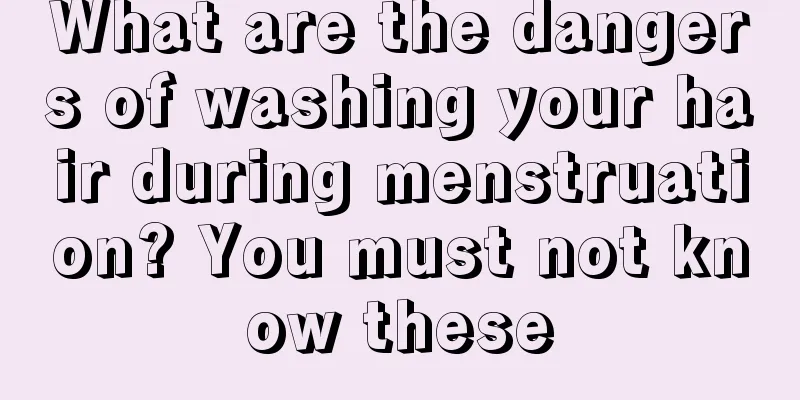 What are the dangers of washing your hair during menstruation? You must not know these