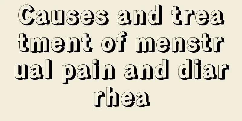 Causes and treatment of menstrual pain and diarrhea