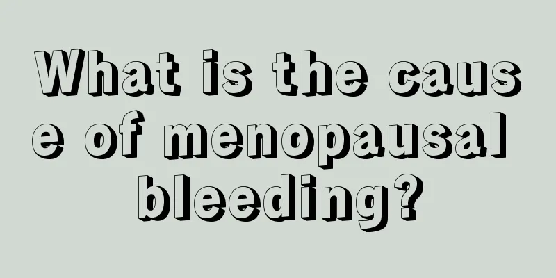 What is the cause of menopausal bleeding?