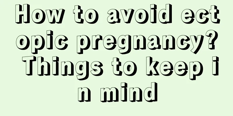 How to avoid ectopic pregnancy? Things to keep in mind