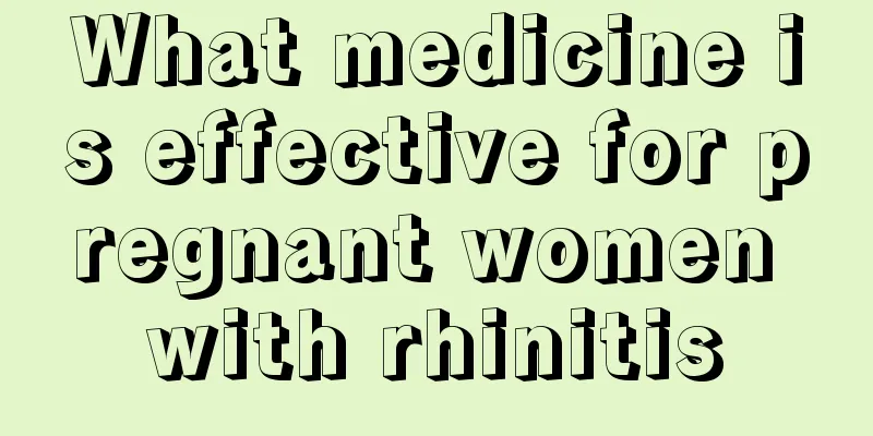 What medicine is effective for pregnant women with rhinitis