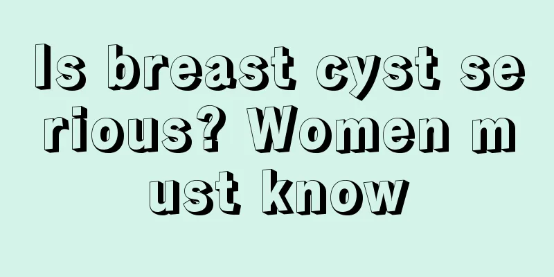 Is breast cyst serious? Women must know