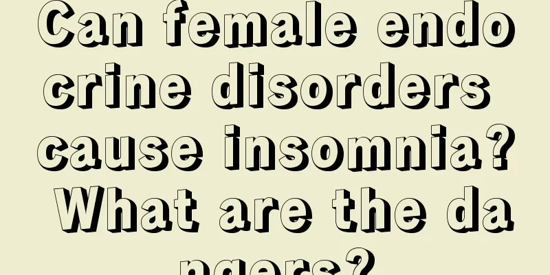 Can female endocrine disorders cause insomnia? What are the dangers?