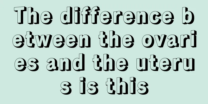 The difference between the ovaries and the uterus is this