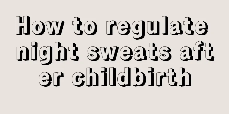 How to regulate night sweats after childbirth