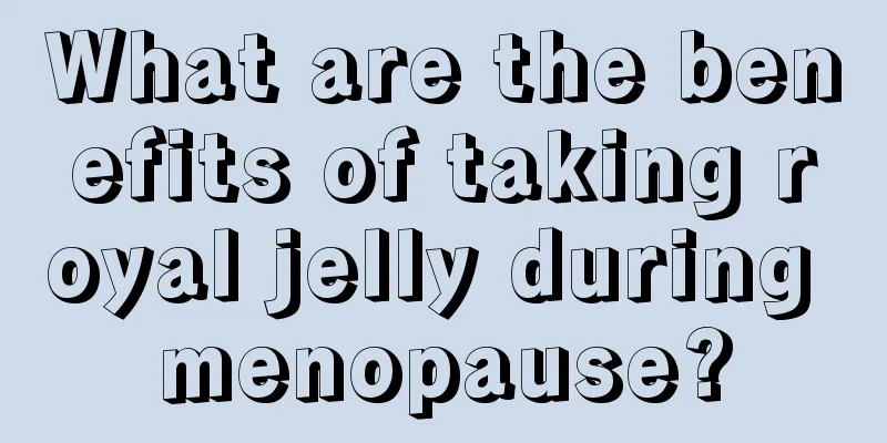 What are the benefits of taking royal jelly during menopause?