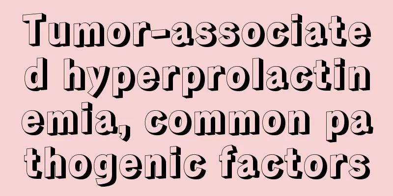 Tumor-associated hyperprolactinemia, common pathogenic factors