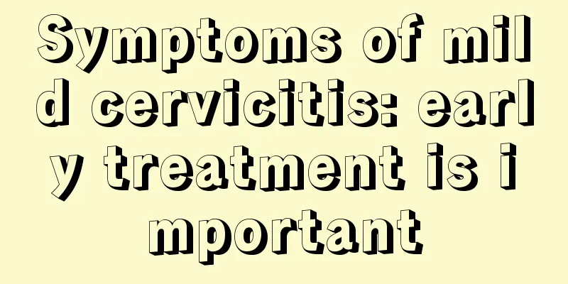 Symptoms of mild cervicitis: early treatment is important