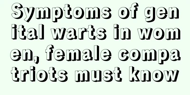 Symptoms of genital warts in women, female compatriots must know