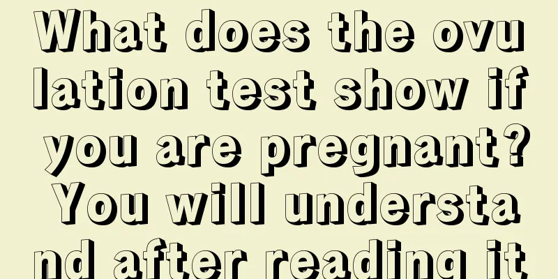 What does the ovulation test show if you are pregnant? You will understand after reading it