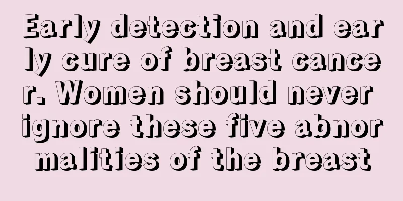 Early detection and early cure of breast cancer. Women should never ignore these five abnormalities of the breast