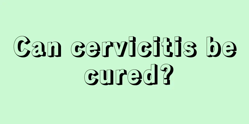 Can cervicitis be cured?