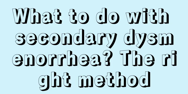 What to do with secondary dysmenorrhea? The right method