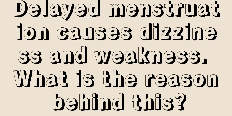 Delayed menstruation causes dizziness and weakness. What is the reason behind this?