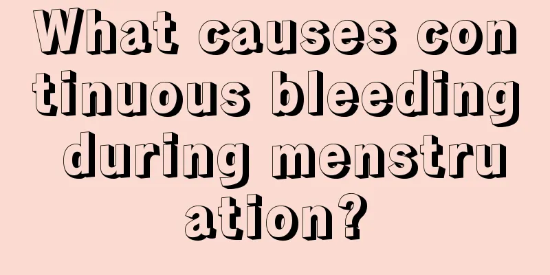 What causes continuous bleeding during menstruation?