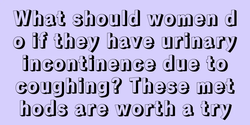 What should women do if they have urinary incontinence due to coughing? These methods are worth a try