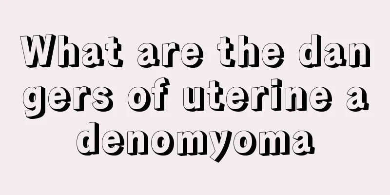 What are the dangers of uterine adenomyoma