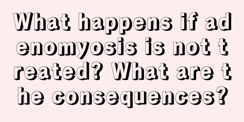 What happens if adenomyosis is not treated? What are the consequences?