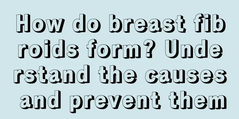 How do breast fibroids form? Understand the causes and prevent them