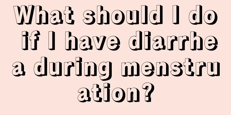 What should I do if I have diarrhea during menstruation?