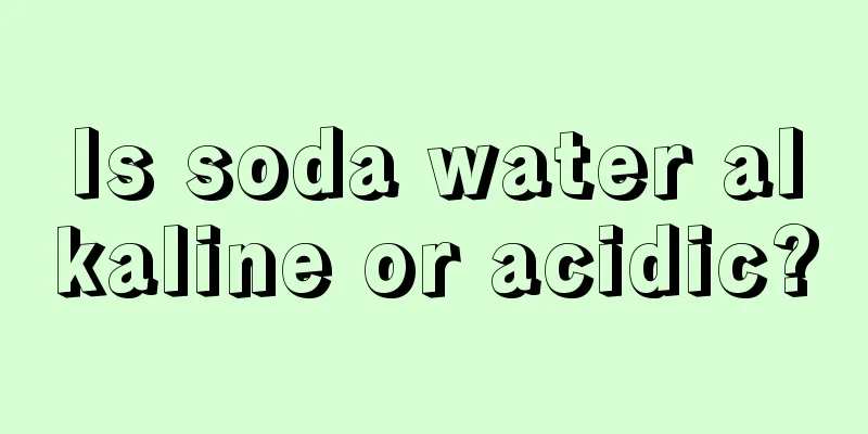 Is soda water alkaline or acidic?