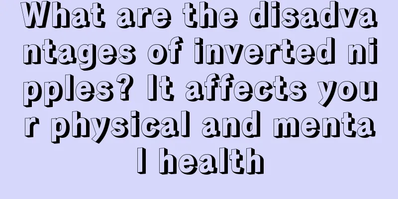 What are the disadvantages of inverted nipples? It affects your physical and mental health