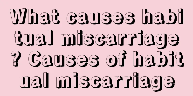 What causes habitual miscarriage? Causes of habitual miscarriage