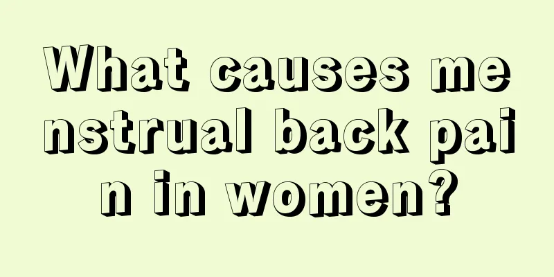 What causes menstrual back pain in women?