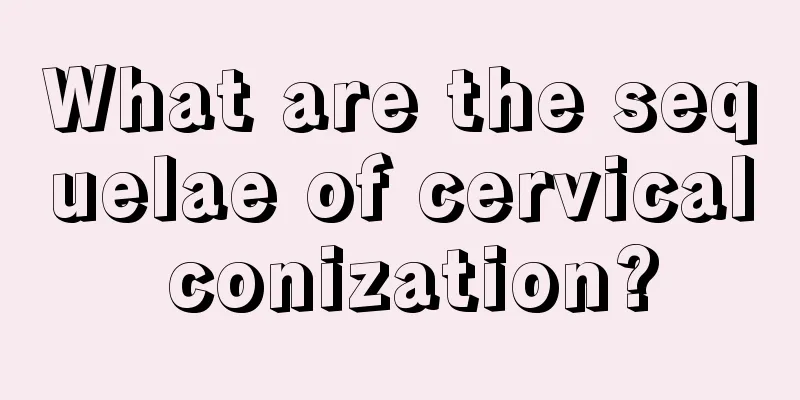 What are the sequelae of cervical conization?