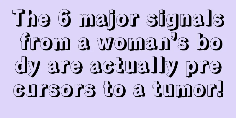 The 6 major signals from a woman’s body are actually precursors to a tumor!