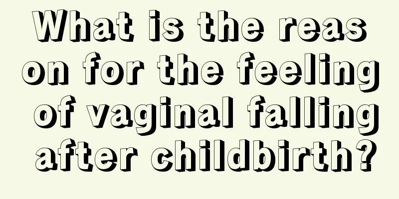 What is the reason for the feeling of vaginal falling after childbirth?