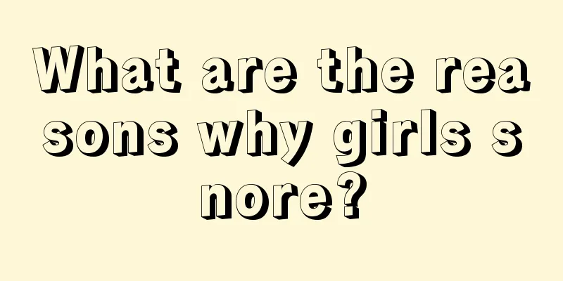 What are the reasons why girls snore?